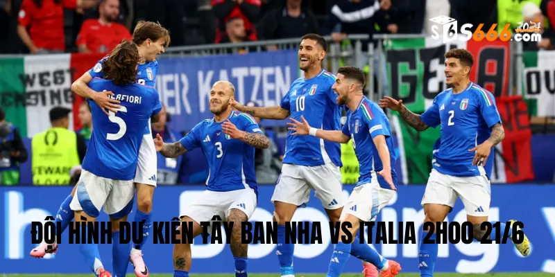 Đội hình dự kiến Tây Ban Nha vs Italia trận đấu lúc 2h00 21/6