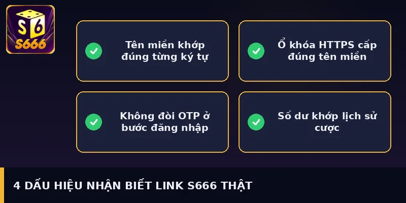 4 dấu hiệu nhận biết link S666 thật